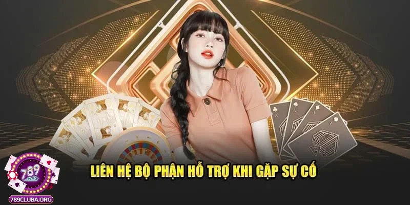 789club có hỗ trợ giải quyết vấn đề tài khoản cá cược không?