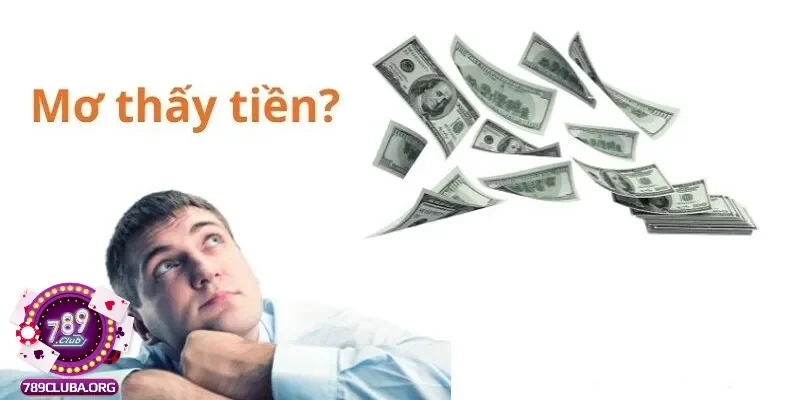 Ý nghĩa chung đối với giấc mơ thấy tiền
