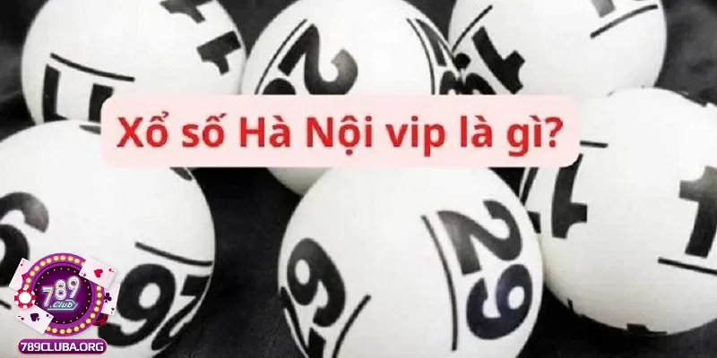 Xổ số Hà Nội là gì?